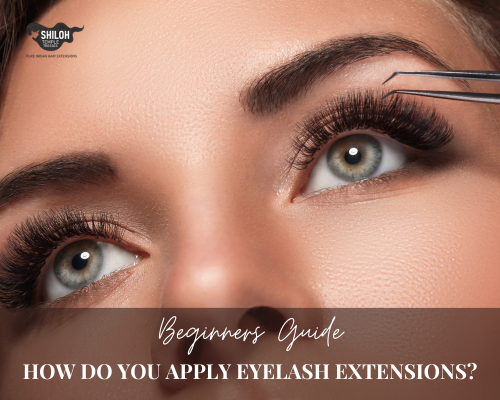 How Do You Apply Eyelash Extensions?